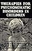 Therapies for Psychosomatic Disorders in Children (The Master Work Series)