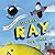 The Day Ray Got Away