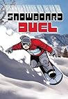 Snowboard Duel (Sport Stories) Snowboard Duel (Sport Stories)