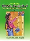 Lo Que Pepita Descubre/Pepita Finds Out (Pinata Bilingual Picture Books)