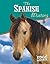 The Spanish Mustang (Edge Books)