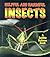 Helpful and Harmful Insects (World of Insects)
