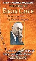 The Story of Edgar Cayce: There Is a River
