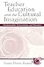 Teacher Education and the Cultural Imagination