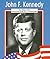 John F. Kennedy (Famous Americans)