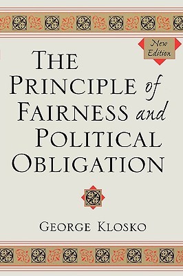 The Principle of Fairness and Political Obligation (Paperback)