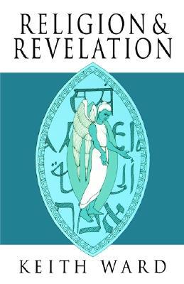 Religion and Revelation: A Theology of Revelation in the World's Religions (Paperback)