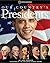 Our Country's Presidents: All You Need to Know About the Presidents, From George Washington to Barack Obama