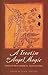 A Treatise on Angel Magic by Adam McLean