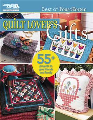 Quilt Lover's Gifts (Best of Fons & Porter)