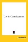 Life Is Conscious...