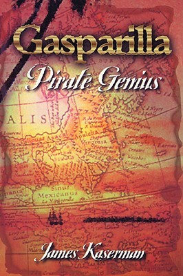 Gasparilla, Pirate Genius (Paperback)