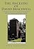 The Ancestry of David Bracewell: Including the Allied Southern Families of Braswell, Brazil, Bay, Price, Passmore, Gage, Prillaman, and Allen