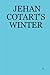 Jehan Cotart's Winter