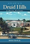 Atlanta's Druid Hills by Robert Hartle Jr.