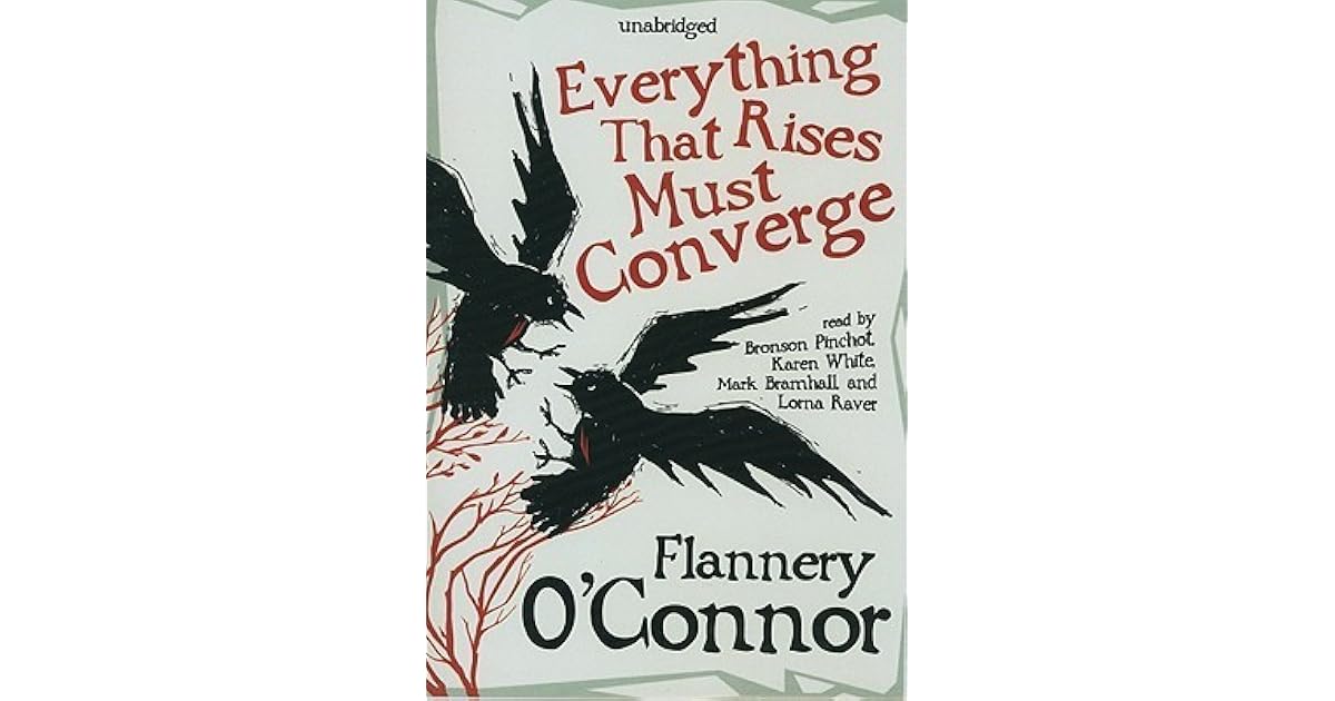 Everything That Rises Must Converge by Flannery O'Connor