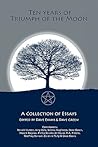 Ten Years of Triumph of the Moon