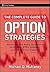 The Complete Guide to Option Strategies: Advanced and Basic Strategies on Stocks, ETFs, Indexes, and Stock Index Futures (Wiley Trading)