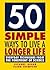 50 Simple Ways To Live A Lo...
