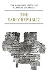 The Cambridge History of Classical Literature, Volume 2: Latin Literature, Part 1: The Early Republic