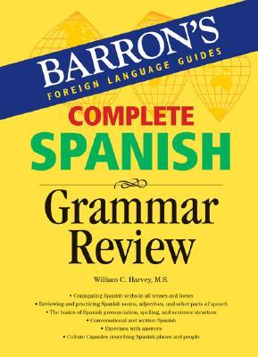 Complete Spanish Grammar Review (Barron's Foreign Language Guides) (Spanish Edition)
