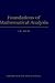 Foundations of Mathematical Analysis (Oxford Science Publications)