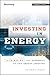 Investing in Energy: A Primer on the Economics of the Energy Industry (Bloomberg Financial)
