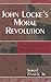John Locke's Moral Revolution: From Natural Law to Moral Relativism