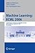 Machine Learning: ECML 2006: 17th European Conference on Machine Learning, Berlin, Germany, September 18-22, 2006, Proceedings (Lecture Notes in Computer Science, 4212)