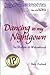 Dancing in My Nightgown: Th...