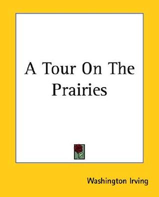 A Tour On The Prairies (Paperback)