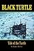 Black Turtle: Tale of the Turtle