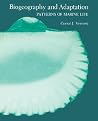Biogeography and Adaptation: Patterns of Marine Life