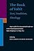 The Book of Tobit: Text, Tradition, Theology: Papers of the First International Conference on the Deuterocanonical Books, Pápa, Hungary, 20-21 May, ... to the Journal for the Study of Judaism, 98)
