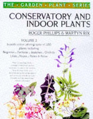 Conservatory and Indoor Plants Volume 2 (Paperback)