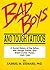 Bad Boys and Tough Tattoos (Haworth Series in Gay & Lesbian Studies)