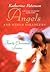Angels and Other Strangers: Family Christmas Stories