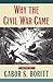 Why the Civil War Came (Gettysburg Civil War Institute Books)