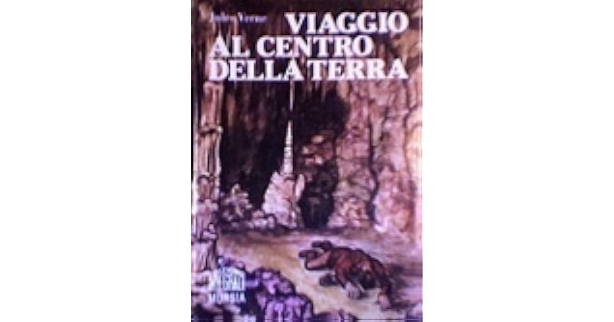 Viaggio al centro della Terra by Jules Verne