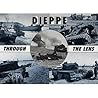 Dieppe Through th...