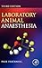 Laboratory Animal Anaesthesia