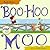 Boo-Hoo Moo
