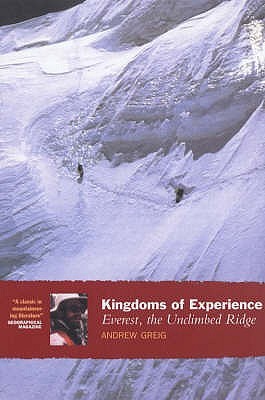 Kingdoms Of Experience: Everest, the Unclimbed Ridge (Paperback)