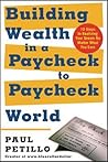 Building Wealth in a Paycheck-to-Paycheck World