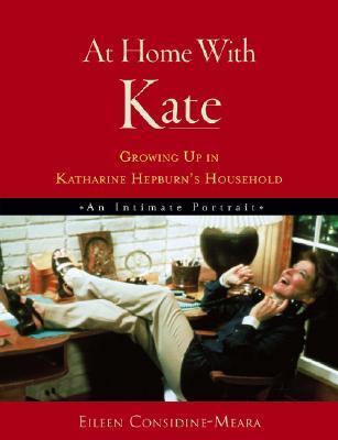 At Home With Kate: Growing Up in Katharine Hepburn's Household (Hardcover)