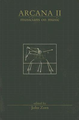 Arcana II: Musicians on Music (Paperback)