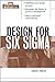 Design for Six Sigma by Greg Brue