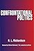 Confrontational Politics