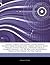 Articles on Ingalls Family, Including: Laura Ingalls Wilder, Rose Wilder Lane, Carrie Ingalls, Mary Ingalls, Grace Ingalls, Caroline Ingalls, Charles Ingalls, List of Real-Life Individuals from Little House on the Prairie