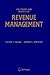 The Theory and Practice of Revenue Management (International Series in Operations Research & Management Science, 68)